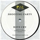 Shooting Party - Boys Cry